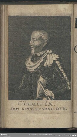 Carolus IX. Suec. Goth. Et Vand. Rex