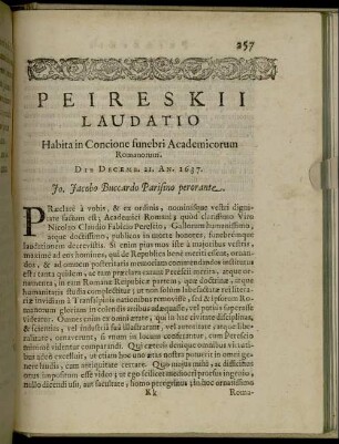 Peireskii Laudatio Habita in Concione funebri Academicorum Romanorum. Die Decemb. 21 An. 1637.