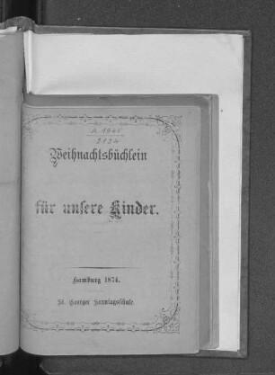 1874: Weihnachtsbüchlein für unsere Kinder