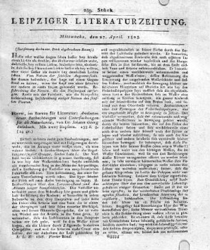 [Fortsetzung:] Braunschweig, bey Culemann: John Hunter’s Bemerkungen über die thierische Oekonomie. Im Auszuge übersetzt und mit Anmerkungen versehen von A. F. A. Scheller. 366 S. in 8.