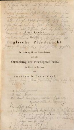 Abhandlungen über die Pferdezucht Englands, noch einiger Europäischen Länder, des Orients u.s.w., in Beziehung auf Deutschland : nebst einer Revision der seit der Mitte des 18ten Jahrhunderts aufgestellten Systeme über die Pferdezucht