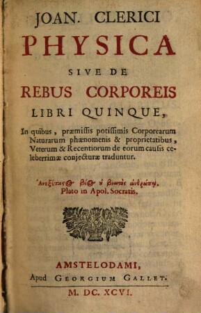 Physica : sive de rebus corporeis ; libri V.