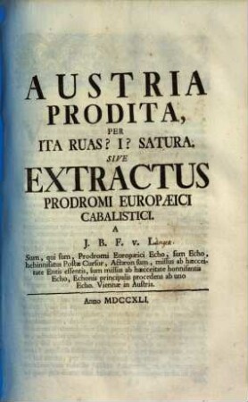 Austria prodita per Ita Ruas? I? satura sive extractus prodromi Europaeici cabalistici