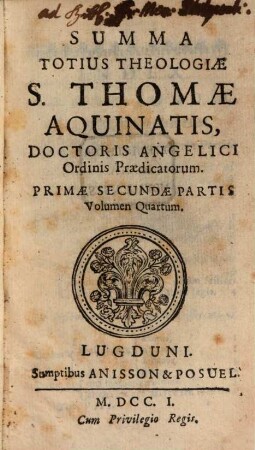 Summa Totius Theologiae S. Thomae Aquinatis, Doctoris Angelici ordinis Praedicatorum, [8]