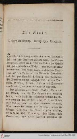 I. Ihre Entstehung. Umriß ihrer Geschichte