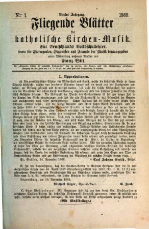Fliegende Blätter für katholische Kirchen-Musik : für Deutschlands Volksschullehrer, sowie für Chorregenten, Organisten u. Freunde d. Musik. 4. 1869