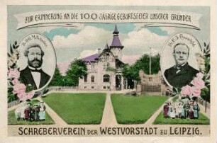 Schreberverein der Westvorstadt zu Leipzig : Zur Erinnerung an die 100jährige Geburtstagsfeier unserer Gründer: Dr. D. G. M. Schreber, Dr. E. J. Hauschild