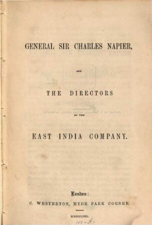 General Sir Charles Napier and the Directors of the East India Compagny