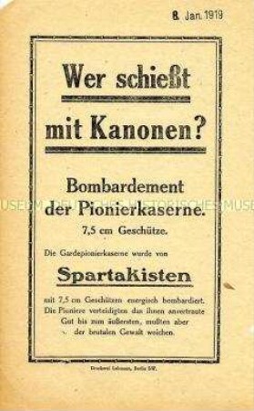 Propagandaflugblatt mit Polemik gegen die Spartakisten wegen ihres Angriffs auf die Pionierkaserne in Berlin