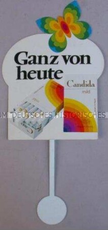 Werbeschild (doppelseitig) für "Candida mild"-Zigaretten, "Ganz von heute"