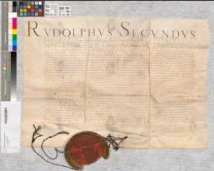 Kaiser Rudolf II. bestätigt die Rechte und Privilegien des Klosters Corvey.