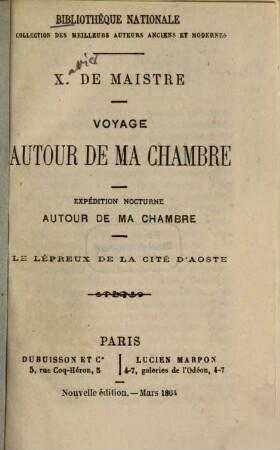 Voyage autour de ma chambre : Expédition nocturne autour de ma chambre. Le lépreux de la cité d'Aoste
