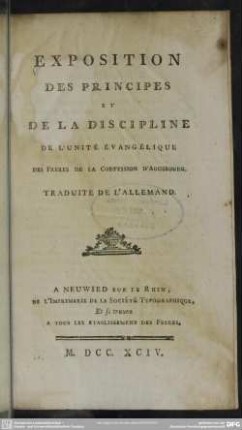Exposition Des Principes Et De La Discipline De L'Unité Évangélique Des Frères De La Confession D'Ausgsbourg : Traduite De L'Allemand