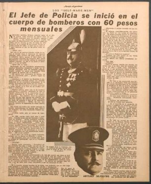 El jefe de policía se inició en el cuerpo de bomberos con 60 pesos mensuales : Los "Self-Made-Men"