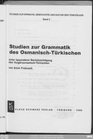 Studien zur Grammatik des Osmanisch-Türkischen : unter besonderer Berücksichtigung des Vulgärosmanisch-Türkischen