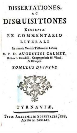Dissertationes, Ac Disquisitiones : Excerptae Ex Commentario Literali In omnes Veteris Testamenti Libros. 5