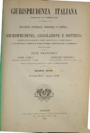 Giurisprudenza italiana. 41 = Ser. 4. 1889