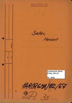 Personenheft Herbert Seller (*22.05.1906), SS-Hauptsturmführer