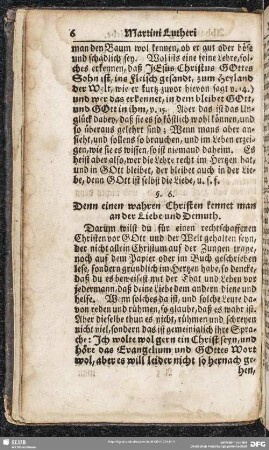§. 6. Denn einen wahren Christen kennet man an der Liebe und Demuth