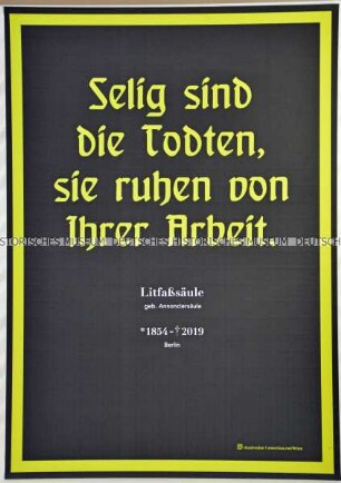 Plakat aus einer künstlerischen Aktion, einer "Urbanen Intervention", zum Abriss historischer Litfaßsäulen in Berlin, in der Gestaltung angelehnt an Todesanzeigen.