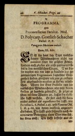 V. Programma quo Procancellarius Facultat. Med. D. Polycarp. Gottlieb Schacher Pathol. P. P.