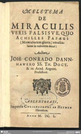 Meletema de miraculis veris falsisve, quo Achilles Papaeus emasculatus in ruborem datur