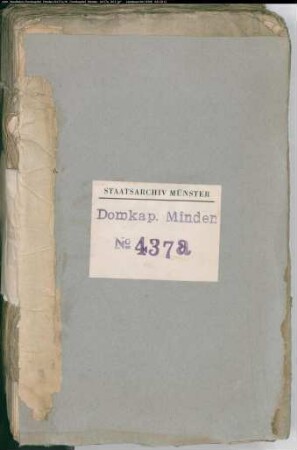 Domkapitel Minden ./. Schatzräte im Fürstentum Calenberg (Prozeß vor der kurfürstlich braunschweig-lüneburgischen Justizkanzlei)