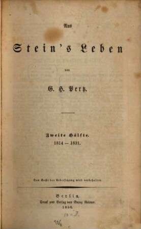 Aus Stein's Leben. 2, 1814 - 1831