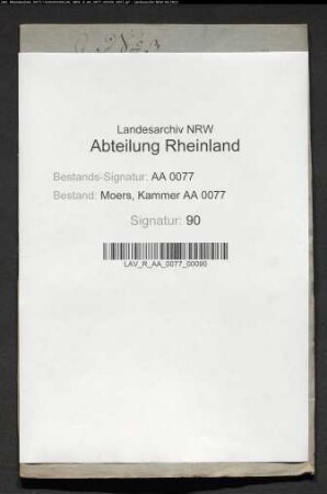 Verzeichnis der von den Kriegs-Akzise und Kämmerei-Kassen-Rendanten in Moers und Krefeld bestellten Kautionen