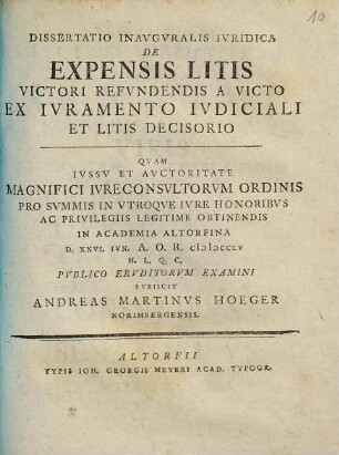 Dissertatio Inavgvralis Ivridica De Expensis Litis Victori Refvndendis A Victo Ex Ivramento Ivdiciali Et Litis Decisorio