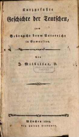 Kurtzgefaßte Geschichte der Teutschen