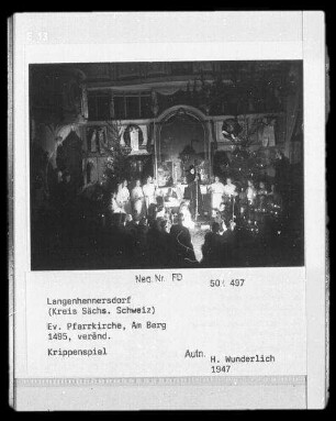 Langenhennersdorf, Krippenspiel : Langenhennersdorf. Evangelische Pfarrkirche, Am Berg. Heiligabend mit Krippenspiel