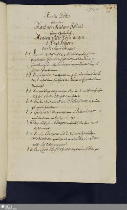 Bl. 10-17. Kurtze Sätze über den Aachner Friedens Schluß zum Gebrauch Academischer Vorlesungen. (1748).