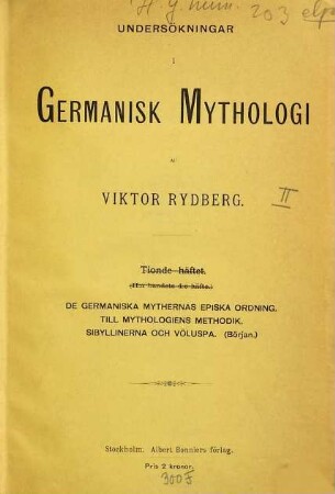 Undersökningar i Germanisk Mythologi : Af Viktor Rydberg, 2