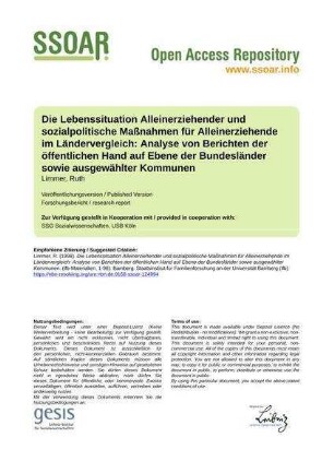 Die Lebenssituation Alleinerziehender und sozialpolitische Maßnahmen für Alleinerziehende im Ländervergleich: Analyse von Berichten der öffentlichen Hand auf Ebene der Bundesländer sowie ausgewählter Kommunen