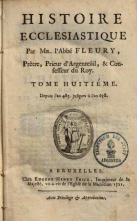 Histoire Ecclesiastique, 8. Depuis l'an 590 jusques à l'an 678