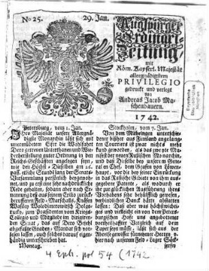 Augspurgische Ordinari-Zeitung, derer neuesten historischen, politischen und gelehrten Nachrichten, 1742, 25 = 29. Jan.