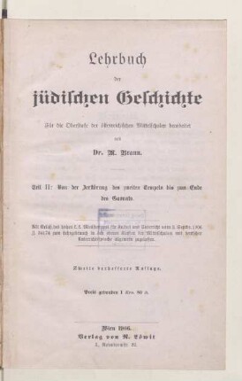 Teil 2, [Schülerband]: Von der Zerstörung des zweiten Tempels bis zum Ende des Gaonats : für die Oberstufe der österreichischen Mittelschulen bearbeitet