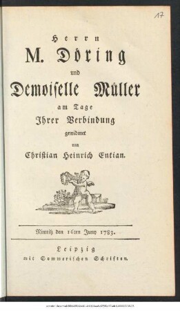 Herrn M. Döring und Demoiselle Müller am Tage Ihrer Verbindung gewidmet