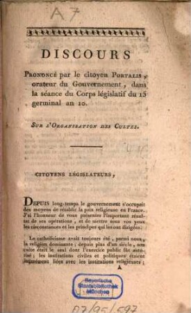 Organisation des cultes : Discours du citoyen Portalis ... au Corps législatif, Projet de loi, Conventionentre le Gouvernement français et le Pape, Articles organiques de la Convention, Articles organiques des cultes protestans, ...