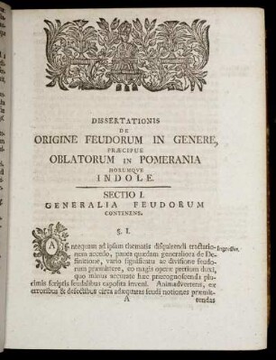Sectio I. Generalia Feudorum Continens. - Sectio III. De Feudis Oblatis.