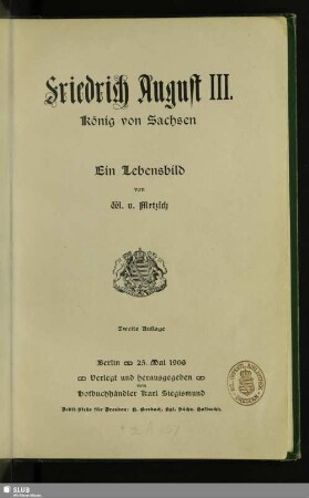 Friedrich August III., König von Sachsen : ein Lebensbild