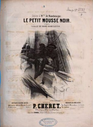 Le petit mousse noir : romance ; pour voix de basse ; paroles de Marc Constantin