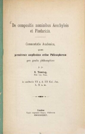 De compositis nominibus Aeschyleis et Pindaricis : (Lund'er Doctordiss.)