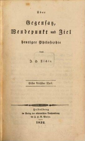 Über Gegensatz, Wendepunkt und Ziel heutiger Philosophie, 1. Kritischer Theil