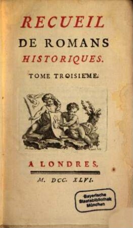 Recueil De Romans Historiques. 3