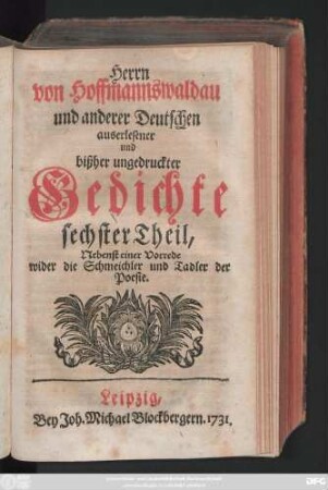 Theil 6: Nebenst einer Vorrede wider die Schmeichler und Tadler der Poesie