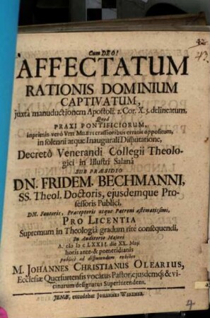 Affectatum rationis dominium captivatum, iuxta manuductionem apostoli 2 Cor. X, 5. delineatum
