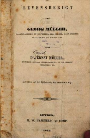 Levensberigt van Georg Müller : Getrokken uit het Tijdschrift, De indische Bij