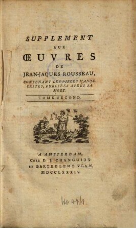 Oeuvres de Jaques Rousseau. 13. Tom. 2. - 1784. - 451 S.